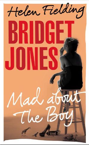 [Bridget Jones 03] • Mad About the Boy